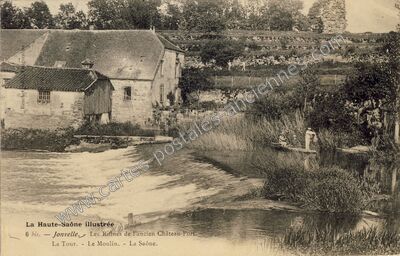 Carte postale ancienne Les Ruines de l'ancien Château-Fort. La Tour. Le Moulin. La Saône — Jonvelle (Haute-Saône)