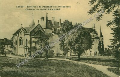 Carte postale ancienne Montrambert — Pesmes (Haute-Saône)