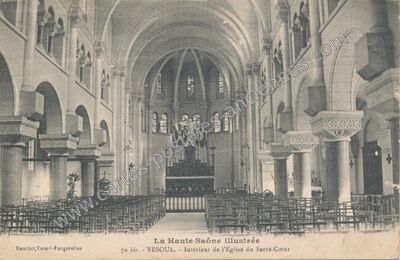 Carte postale ancienne Intérieur de l'Eglise du Sacré-Cœur — Vesoul (Haute-Saône)