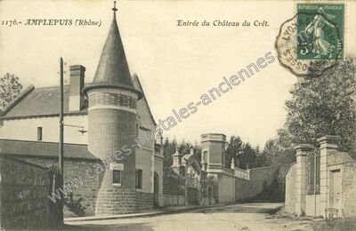 Carte postale ancienne Entrée du Château du Crêt — Amplepuis (Rhône)