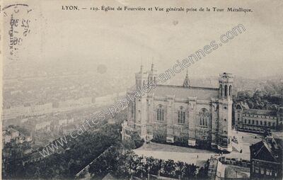 Carte postale ancienne Église de Fourvière et Vue générale prise de la Tour Métallique — Lyon (Rhône)