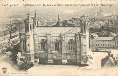 Carte postale ancienne Basilique de N.-D. de Fourvière. Vue latérale prise de la Tour Métallique — Lyon (Rhône)
