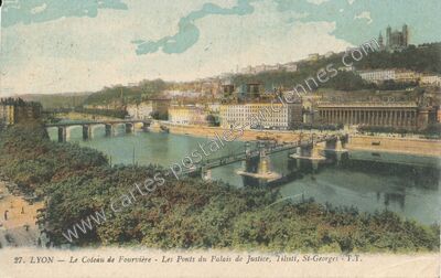 Carte postale ancienne Le Coteau de Fourvière - Les Ponts du Palais de Justice, Tilsitt, St-Georges — Lyon (Rhône)