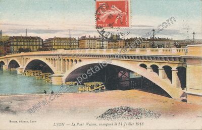 Carte postale ancienne Le Pont Wilson, inauguré le 14 Juillet 1918 — Lyon (Rhône)