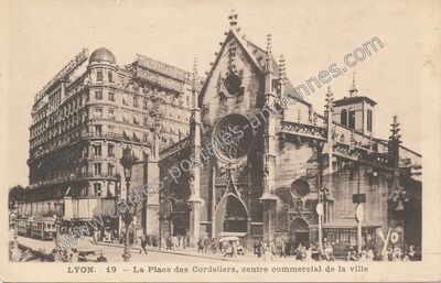 Carte postale ancienne La Place des Cordeliers, centre commercial de la ville — Lyon (Rhône)