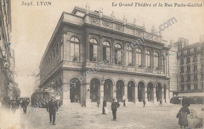 Carte postale ancienne Le Grand Théâtre et la Rue Puits-Gaillot — Lyon (Rhône)