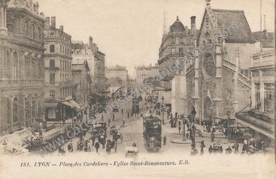 Carte postale ancienne Place des Cordeliers - Eglise Saint-Bonaventure — Lyon (Rhône)