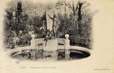 Carte postale ancienne Monument de Pierre Dupont — Lyon (Rhône)