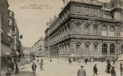 Carte postale ancienne La Bourse et Rue de la République — Lyon (Rhône)