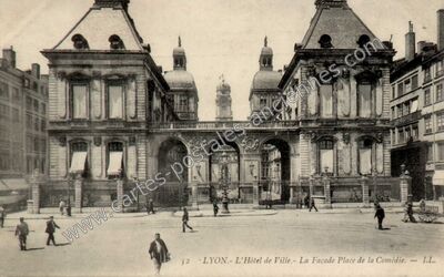 Carte postale ancienne L'Hôtel de Ville.- La Façade Place de la Comédie — Lyon (Rhône)