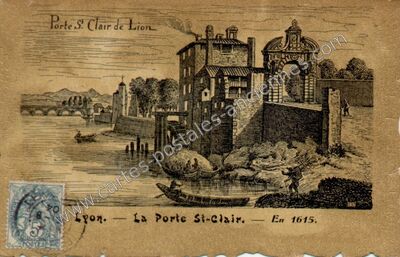 Carte postale ancienne La Porte St-Clair — Lyon (Rhône)