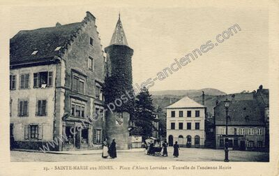 Carte postale ancienne Place d'Alsace Lorraine - Tourelle de l'ancienne Mairie — Sainte-Marie-aux-Mines (Haut-Rhin)