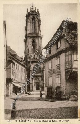 Carte postale ancienne Rue du Babel et Eglise St-Georges — Sélestat (Bas-Rhin)