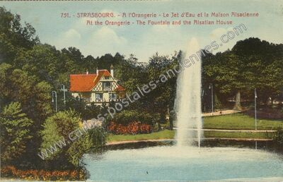 Carte postale ancienne A l'Orangerie - Le Jet d'Eau et la Maison Alsacienne — Strasbourg (Bas-Rhin)