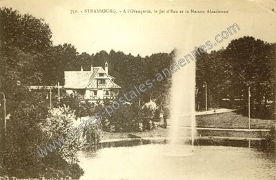 Carte postale ancienne A l'Orangerie, le Jet d'Eau et la Maison Alsacienne — Strasbourg (Bas-Rhin)