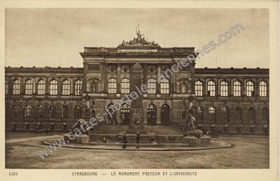 Carte postale ancienne Le monument Pasteur et l'Université — Strasbourg (Bas-Rhin)