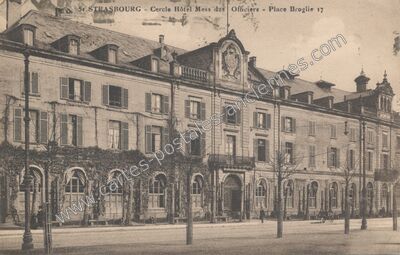 Carte postale ancienne Cercle Hôtel Mess des Officiers - Place Broglie — Strasbourg (Bas-Rhin)