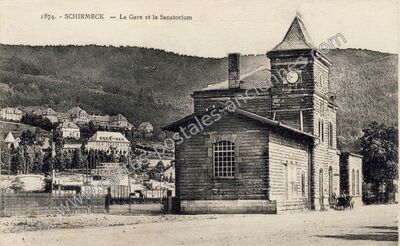 Carte postale ancienne La Gare et le Sanatorium — Schirmeck (Bas-Rhin)