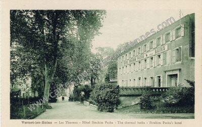 Carte postale ancienne Les Thermes - Hôtel Ibrahim Pacha — Vernet-les-Bains (Pyrénées-Orientales)