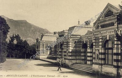 Carte postale ancienne L'Etablissement Thermal — Argelès-Gazost (Hautes-Pyrénées)