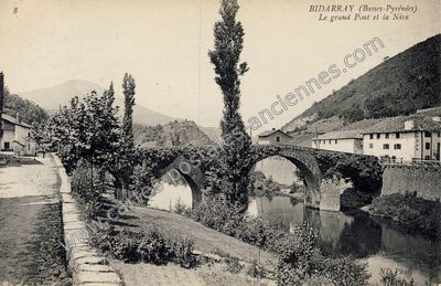 Carte postale ancienne Le grand Pont et la Nive — Bidarray (Pyrénées-Atlantiques)