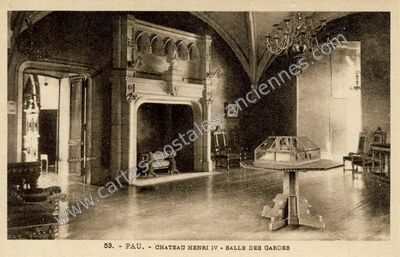 Carte postale ancienne Château Henri IV - Salle des Gardes — Pau (Pyrénées-Atlantiques)