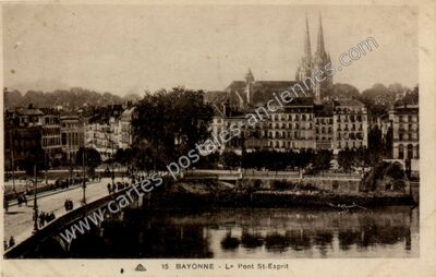 Carte postale ancienne Le Pont St-Esprit — Bayonne (Pyrénées-Atlantiques)