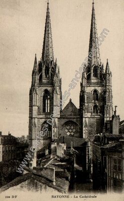 Carte postale ancienne La Cathédrale — Bayonne (Pyrénées-Atlantiques)