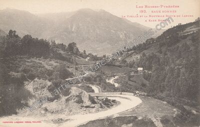 Carte postale ancienne La Ville et la Nouvelle Route de Laruns — Eaux-Bonnes (Pyrénées-Atlantiques)
