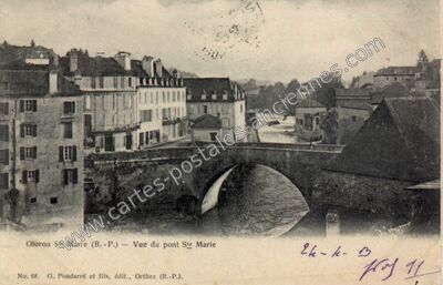 Carte postale ancienne Vue du pont Ste Marie — Oloron-Sainte-Marie (Pyrénées-Atlantiques)