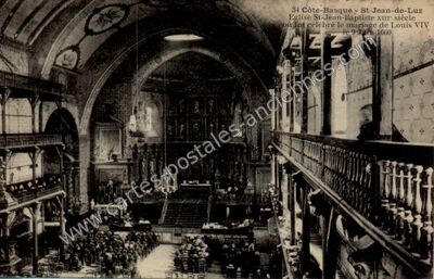 Carte postale ancienne Église Saint-Jean-Baptiste XIIIe siècle où fut célébré le mariage de Louis XIV le 9 Juin… — Saint-Jean-de-Luz (Pyrénées-Atlantiques)