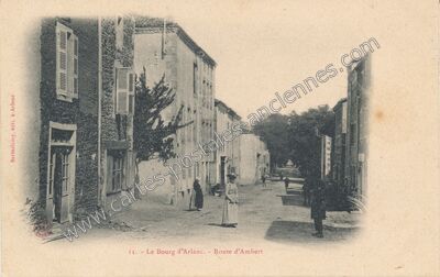 Carte postale ancienne Le Bourg d'Arlanc. - Route d'Ambert — Arlanc (Puy-de-Dôme)