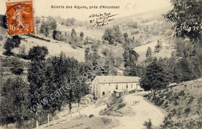 Carte postale ancienne Scierie des Aigues — Arconsat (Puy-de-Dôme)
