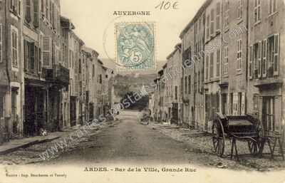 Carte postale ancienne Bar de la Ville, Grande Rue — Ardes (Puy-de-Dôme)