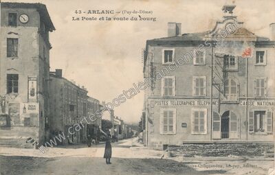 Carte postale ancienne La Poste et la route du bourg — Arlanc (Puy-de-Dôme)