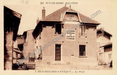 Carte postale ancienne Poste de Beauregard l'Évêque — Beauregard-l'Évêque (Puy-de-Dôme)