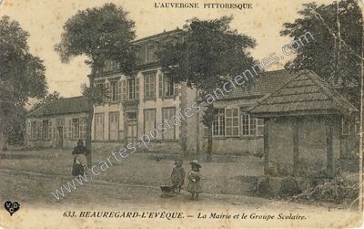 Carte postale ancienne La Mairie et le Groupe Scolaire — Beauregard-l'Évêque (Puy-de-Dôme)