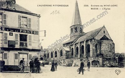 Carte postale ancienne Besse — Besse-et-Saint-Anastaise (Puy-de-Dôme)