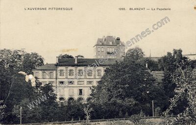 Carte postale ancienne La Papeterie — Blanzat (Puy-de-Dôme)