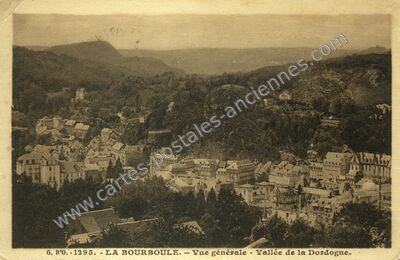 Carte postale ancienne Vue générale - Vallée de la Dordogne — La Bourboule (Puy-de-Dôme)