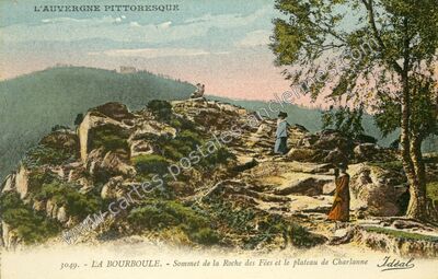 Carte postale ancienne Sommet de la Roche des Fées et le plateau de Charlanne — La Bourboule (Puy-de-Dôme)
