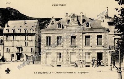 Carte postale ancienne L'Hôtel des Postes et Télégraphes — La Bourboule (Puy-de-Dôme)