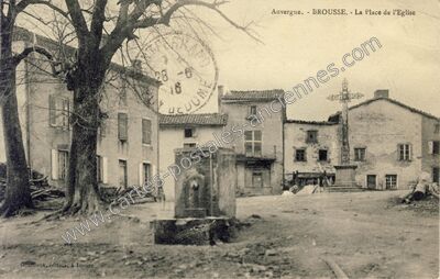 Carte postale ancienne La Place de l'Eglise — Brousse (Puy-de-Dôme)