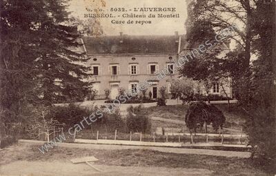 Carte postale ancienne Château du Monteil — Busséol (Puy-de-Dôme)