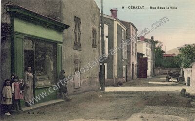 Carte postale ancienne Rue Sous la Ville — Cébazat (Puy-de-Dôme)