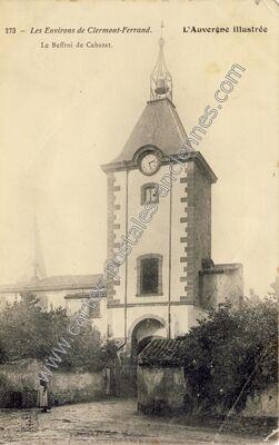 Carte postale ancienne Le Beffroi — Cébazat (Puy-de-Dôme)