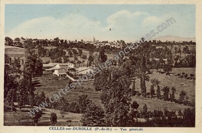Carte postale ancienne Vue générale — Celles-sur-Durolle (Puy-de-Dôme)