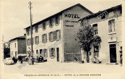 Carte postale ancienne HOTEL de la GRANDE BERGÈRE — Celles-sur-Durolle (Puy-de-Dôme)