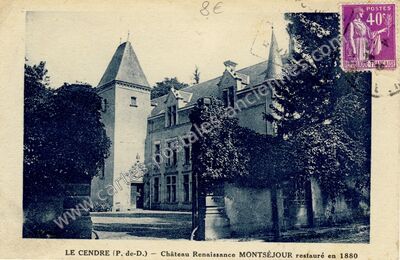 Carte postale ancienne Château Renaissance MONTSÉJOUR restauré en 1880 — Le Cendre (Puy-de-Dôme)
