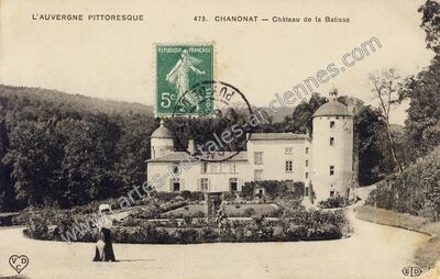 Carte postale ancienne Château de la Batisse — Chanonat (Puy-de-Dôme)